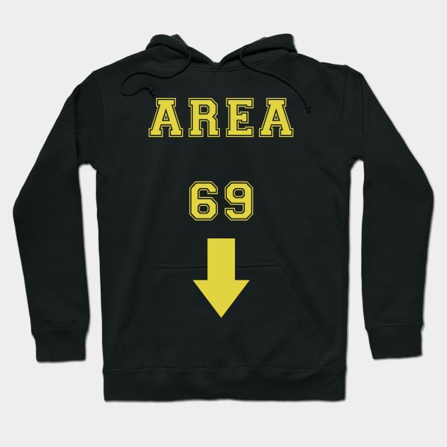 Area 69 Hoodie by dankdesigns